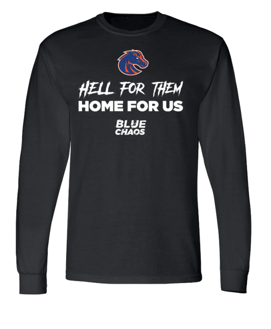 Pre-Order!!! Boise State Broncos Home For Us Long Sleeved T-Shirt