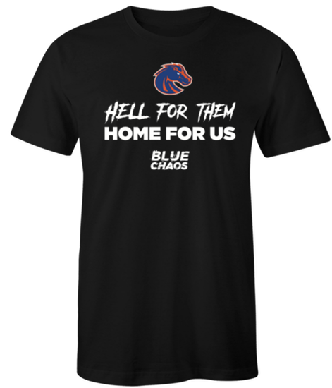 Pre-Order!!! Boise State Broncos Home For Us T-Shirt